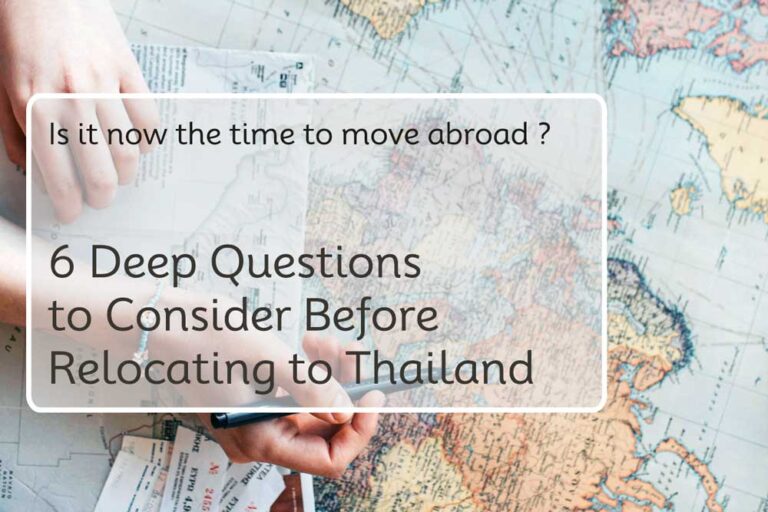 6 Deep Questions to Consider Before Relocating to Thailand