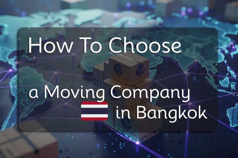How to Choose a Relocation Company in Bangkok | Thailand Guide