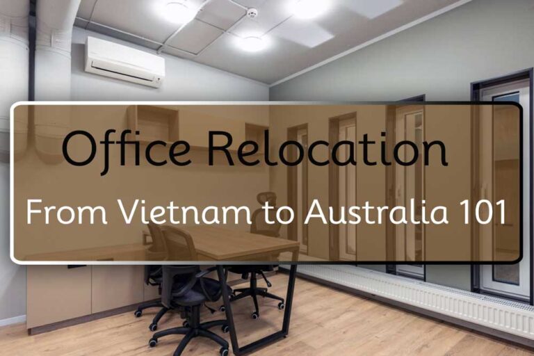 Office Relocation from Vietnam to Australia 101